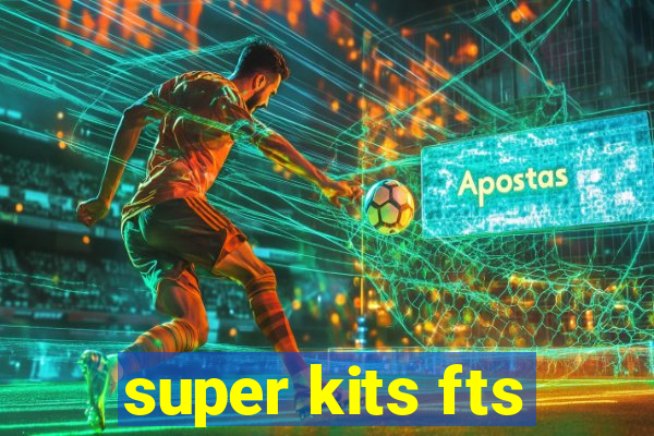 super kits fts